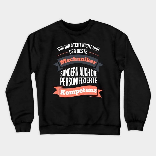 Der beste Mechaniker & personifizierte Kompetenz Crewneck Sweatshirt by SNZLER